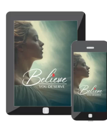 Believe You Deserve Intensive