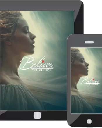 Believe You Deserve Intensive